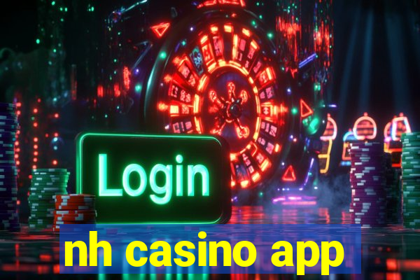 nh casino app