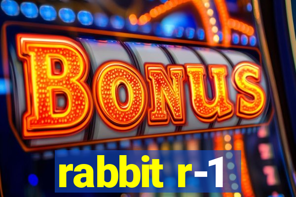 rabbit r-1