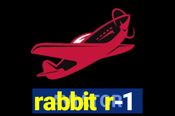 rabbit r-1