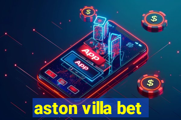 aston villa bet