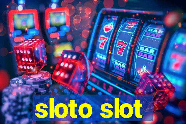 sloto slot