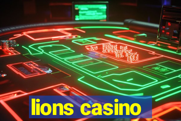 lions casino