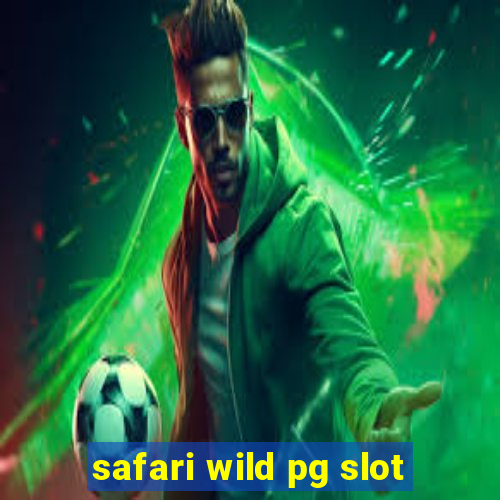 safari wild pg slot