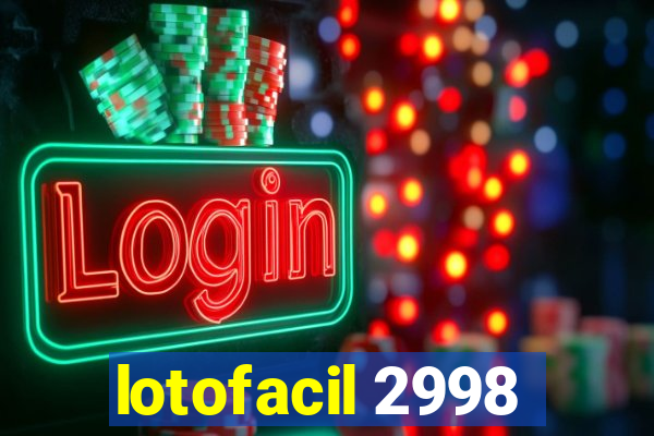 lotofacil 2998