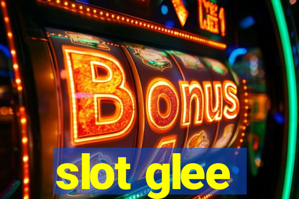 slot glee