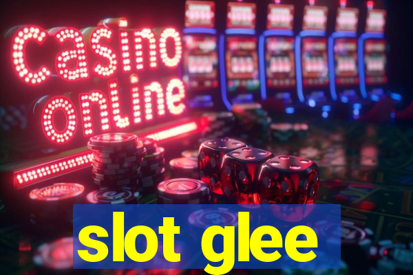 slot glee