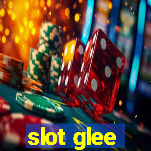 slot glee