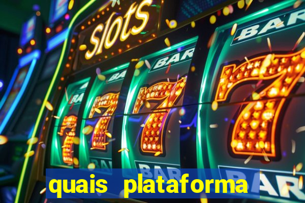 quais plataforma tem fortune tiger