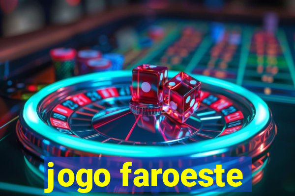 jogo faroeste