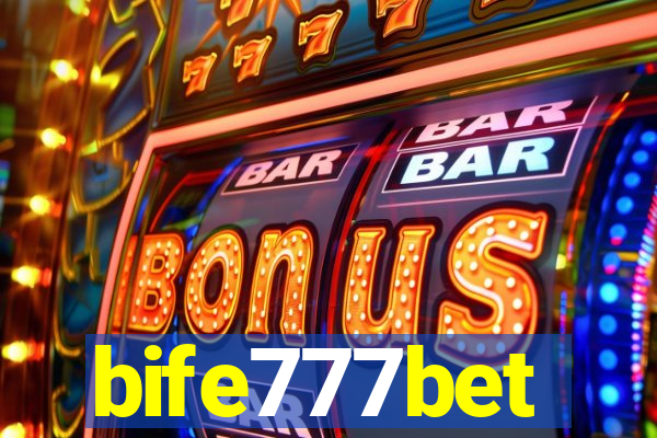 bife777bet