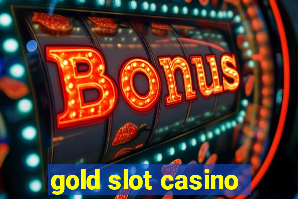 gold slot casino