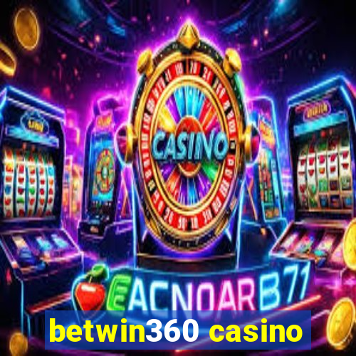 betwin360 casino