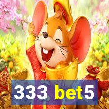 333 bet5