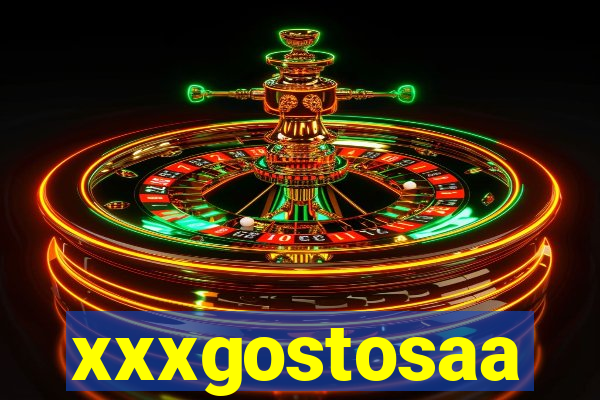 xxxgostosaa