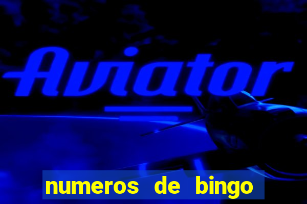 numeros de bingo del 1 al 75