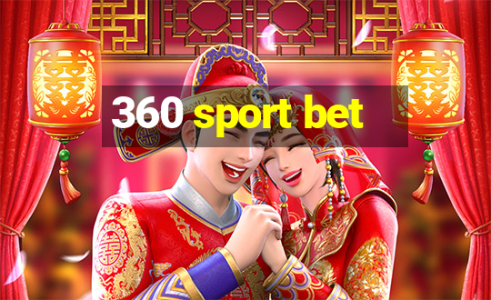 360 sport bet