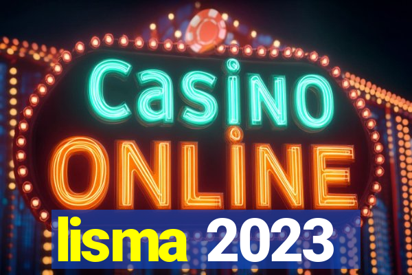 lisma 2023