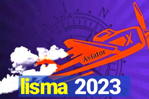 lisma 2023