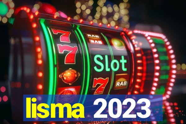 lisma 2023