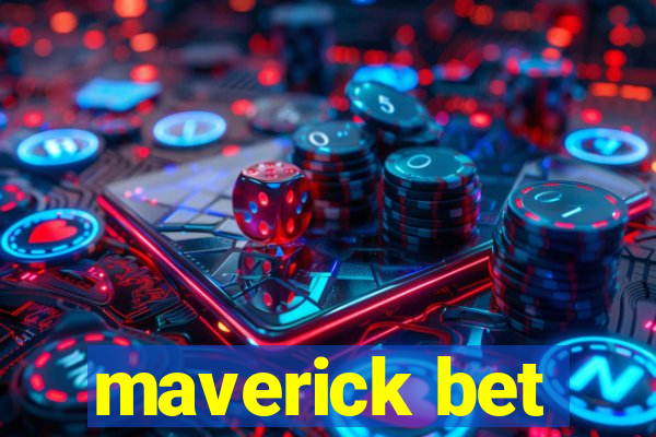 maverick bet