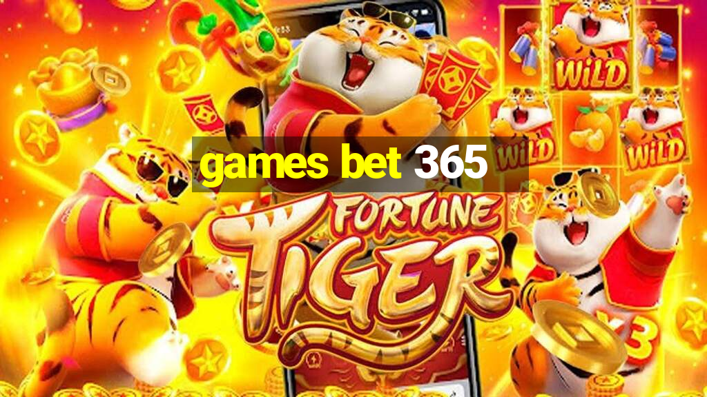 games bet 365