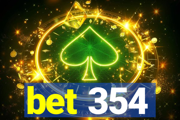 bet 354