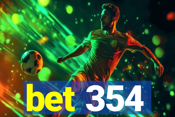 bet 354