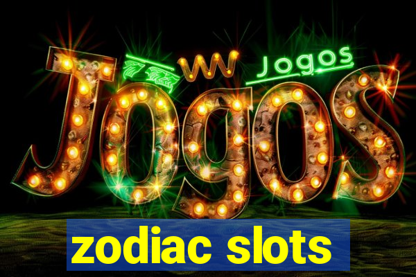 zodiac slots