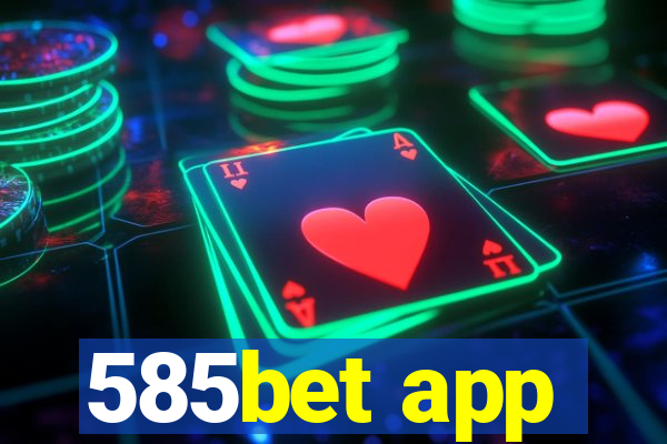 585bet app