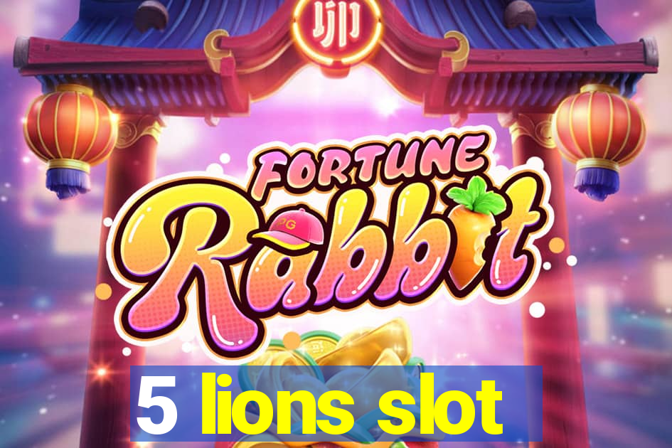 5 lions slot