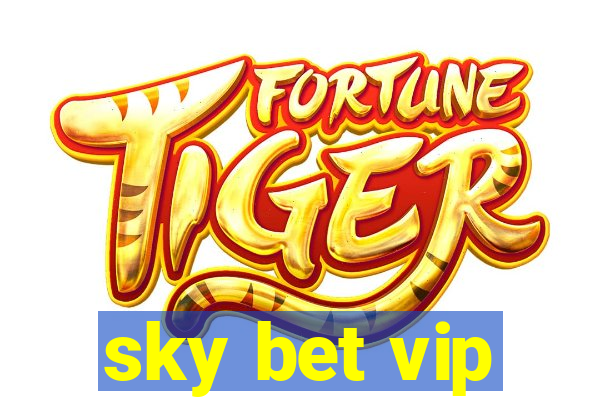 sky bet vip