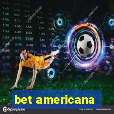 bet americana