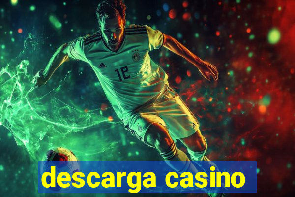 descarga casino