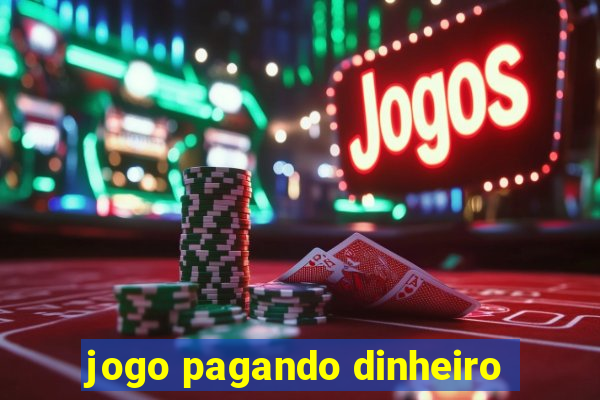 jogo pagando dinheiro