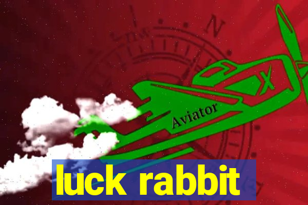 luck rabbit