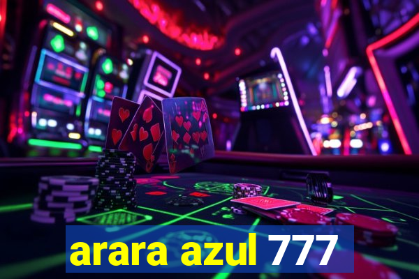 arara azul 777