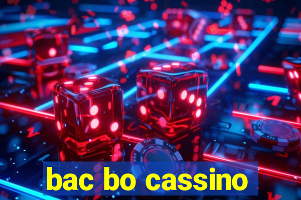 bac bo cassino