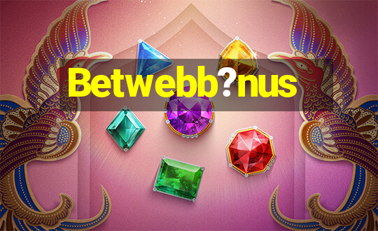 Betwebb?nus