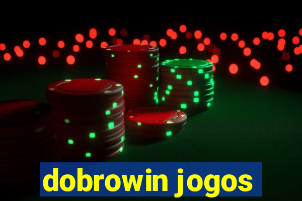 dobrowin jogos