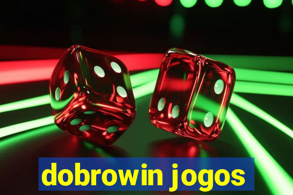 dobrowin jogos