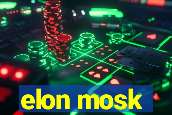 elon mosk