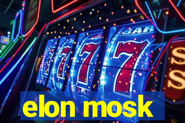 elon mosk