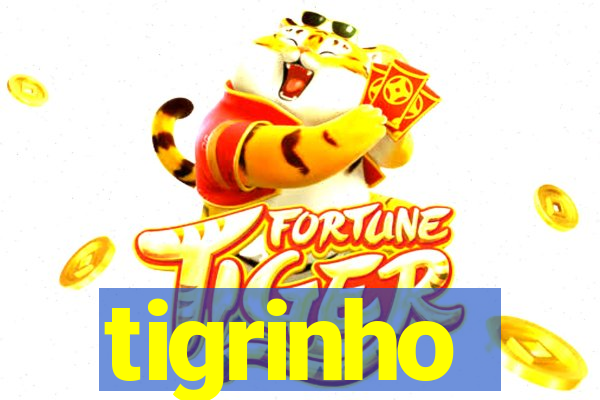 tigrinho