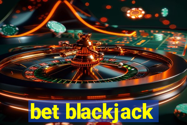 bet blackjack