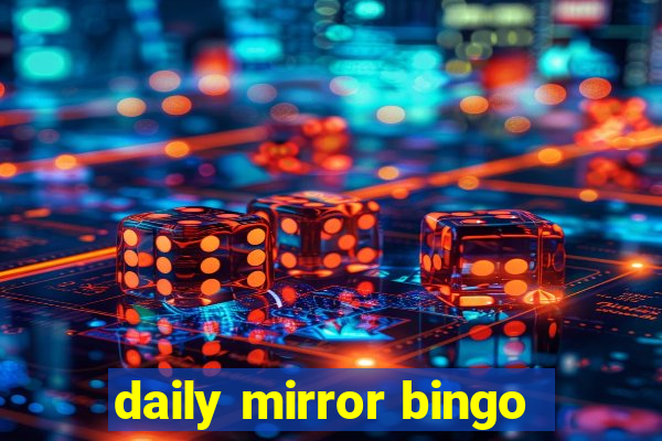 daily mirror bingo