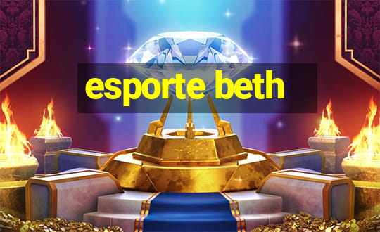 esporte beth