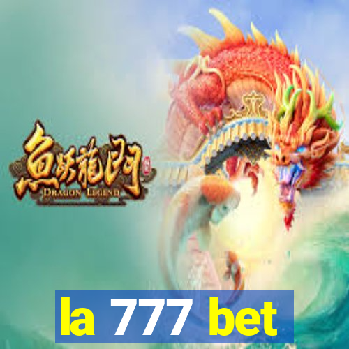 la 777 bet