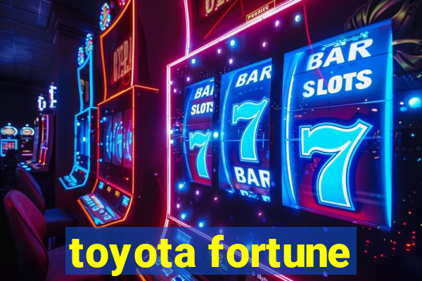 toyota fortune