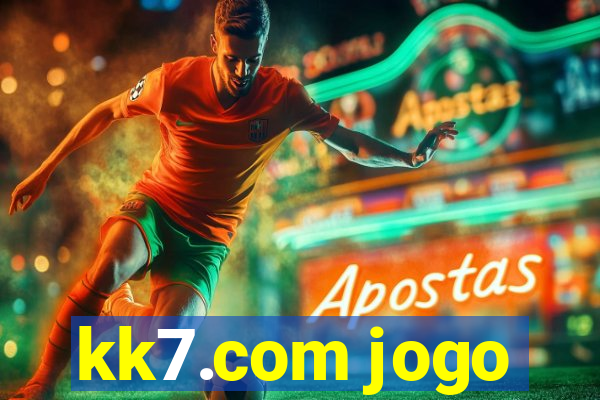 kk7.com jogo