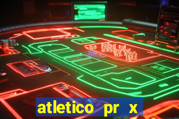 atletico pr x atletico go